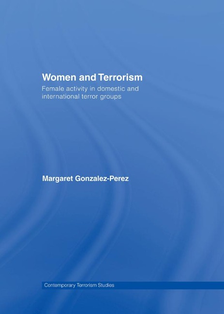 Women and Terrorism - Margaret Gonzalez-Perez