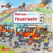 Cover-Bild zum Titel 'Hör mal (Soundbuch): Wimmelbuch: Feuerwehr' von 'Enni Bollin'