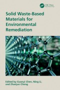 Cover-Bild zum Titel 'Solid Waste-Based Materials for Environmental Remediation' von ''