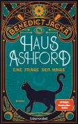 Cover-Bild zum Titel 'Haus Ashford - Eine Frage der Magie' von 'Benedict Jacka'