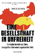 Cover-Bild zum Titel 'Eine Gesellschaft in Unfreiheit' von 'Marcel Grzanna'