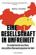 Cover-Bild zum Titel 'Eine Gesellschaft in Unfreiheit' von 'Marcel Grzanna'