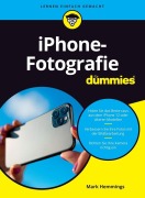 Cover-Bild zum Titel 'iPhone-Fotografie für Dummies' von 'Mark Hemmings'