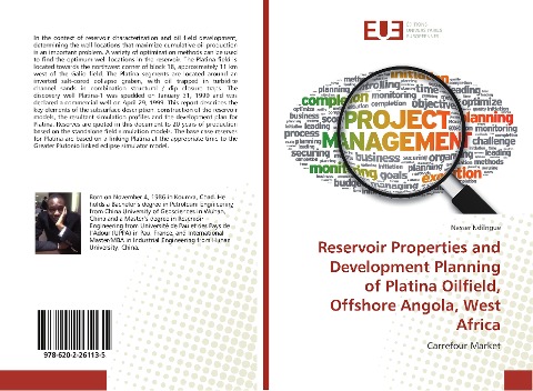 Reservoir Properties and Development Planning of Platina Oilfield, Offshore Angola, West Africa - Nasser Ndilngue