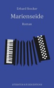 Cover-Bild zum Titel 'Marienseide' von 'Erhard Stocker'