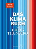 Das Klima-Buch von Greta Thunberg - Greta Thunberg