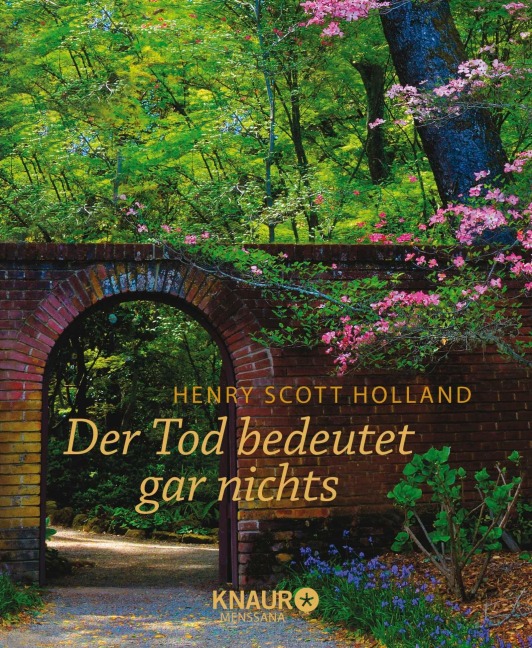 Der Tod bedeutet gar nichts - Henry Scott Holland