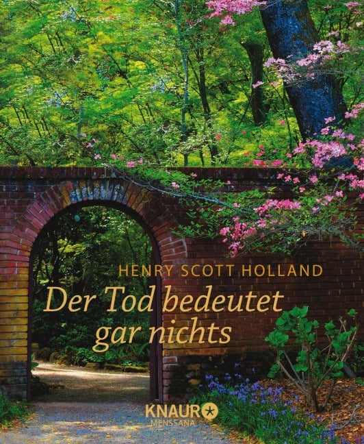 Der Tod bedeutet gar nichts - Henry Scott Holland
