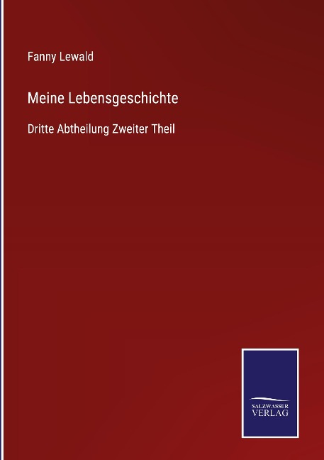 Meine Lebensgeschichte - Fanny Lewald