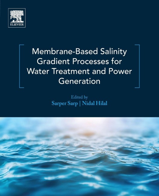 Membrane-Based Salinity Gradient Processes for Water Treatment and Power Generation - 