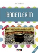 Cover-Bild zum Titel 'Dinim Islam Serisi 2 - Ibadetlerim' von 'Eyyüp Beyhan'