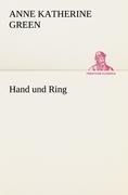 Cover-Bild zum Titel 'Hand und Ring' von 'Anne Katherine Green'