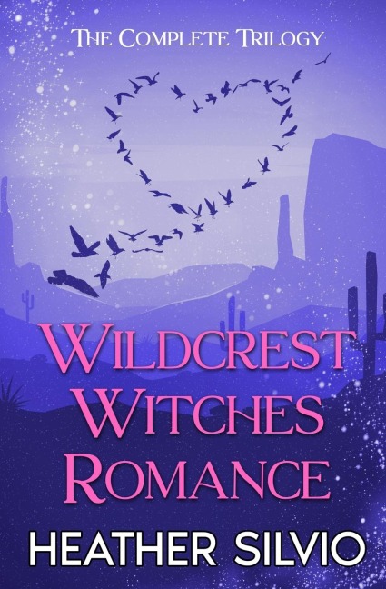 Wildcrest Witches Romance - Heather Silvio