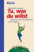 Cover-Bild zum Titel 'Tu was du willst' von 'Fernando Savater'