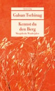 Cover-Bild zum Titel 'Kennst du den Berg' von 'Galsan Tschinag'