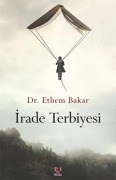 Cover-Bild zum Titel 'Irade Terbiyesi' von 'Ethem Bakar'