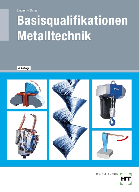 Basisqualifikationen Metalltechnik - Silke Blome, Volker Lindner