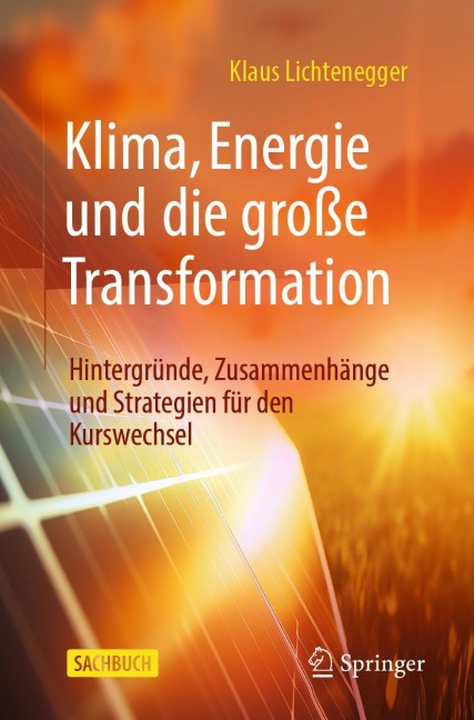 Klima, Energie und die große Transformation - Klaus Lichtenegger
