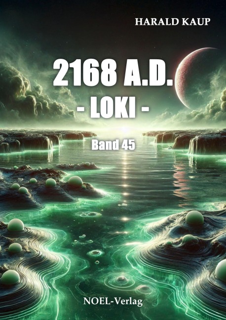 2168 A.D. - Loki - - Harald Kaup