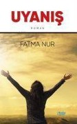 Cover-Bild zum Titel 'Uyanis' von 'Fatma Nur'