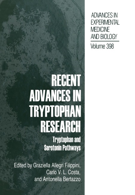 Recent Advances in Tryptophan Research - 
