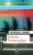 Cover-Bild zum Titel 'Falsche Versprechen' von 'Friederike Schmöe'