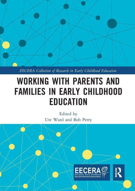Working with Parents and Families in Early Childhood Education - 