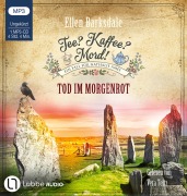 Tee? Kaffee? Mord! - Tod im Morgenrot - Ellen Barksdale