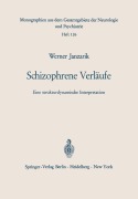Cover-Bild zum Titel 'Schizophrene Verläufe' von 'W. Janzarik'