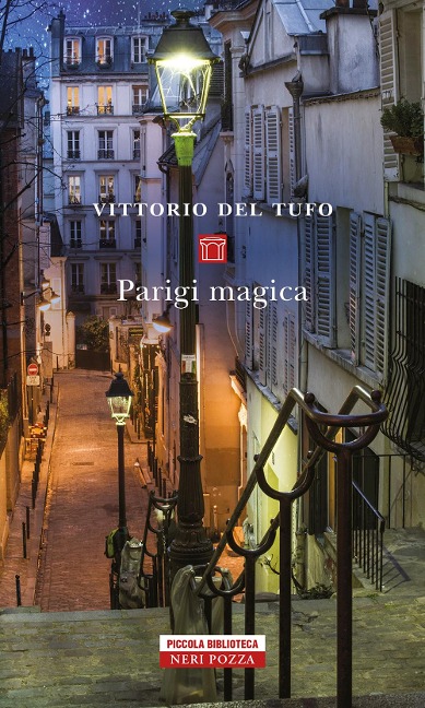 Parigi magica - Vittorio Del Tufo