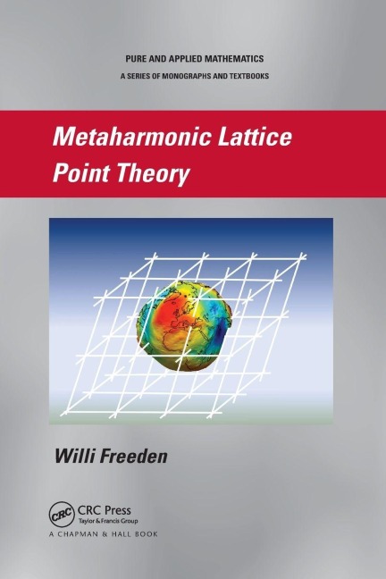 Metaharmonic Lattice Point Theory - Willi Freeden