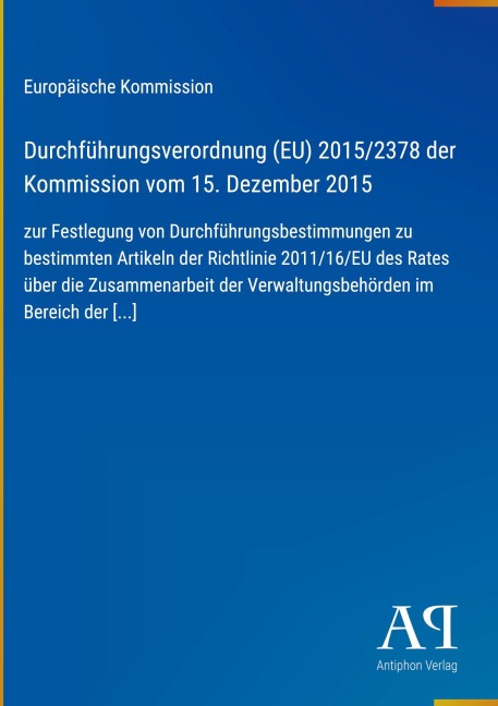Durchführungsverordnung (EU) 2015/2378 der Kommission vom 15. Dezember 2015 - Europäische Kommission