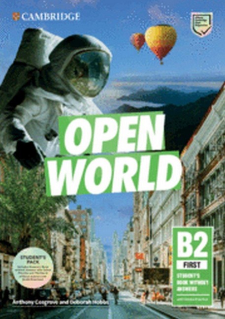 Open World First Student's Book Pack (Sb Wo Answers W Online Practice and WB Wo Answers W Audio Download) - Anthony Cosgrove, Deborah Hobbs
