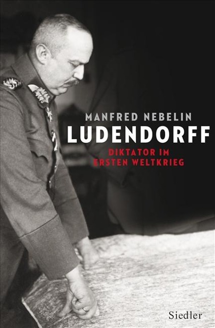 Ludendorff - Manfred Nebelin