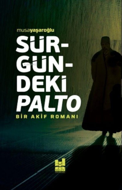 Sürgündeki Palto - Musa Yasaroglu