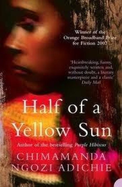 Half of a Yellow Sun - Chimamanda Ngozi Adichie