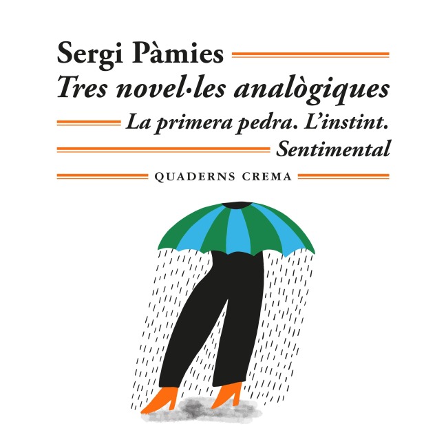Tres novel·les analògiques - Sergi Pàmies