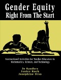 Cover-Bild zum Titel 'Gender Equity Right From the Start' von 'Jo Sanders, Janice Koch, Josephine Urso'
