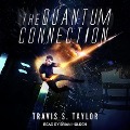 Cover-Bild zum Titel 'The Quantum Connection' von 'Travis S. Taylor'