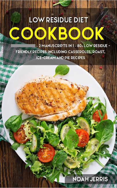 Low Residue Diet - Noah Jerris