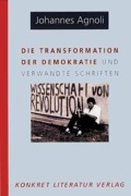 Cover-Bild zum Titel 'Die Transformation der Demokratie' von 'Johannes Agnoli'