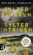 Cover-Bild zum Titel 'Sylter Affären & Sylter Intrigen' von 'Ben Kryst Tomasson'