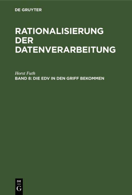 Die EDV in den Griff bekommen - Horst Futh