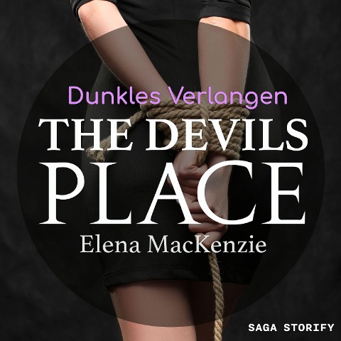 The Devils Place: Dunkles Verlangen - Elena Mackenzie