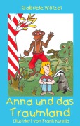 Anna und das Traumland - Gabriele Wötzel