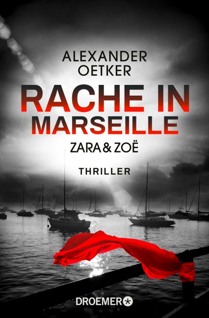 Zara und Zoë - Rache in Marseille - Alexander Oetker