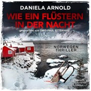 Cover-Bild zum Titel 'Wie ein Flüstern in der Nacht' von 'Daniela Arnold'