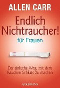 Cover-Bild zum Titel 'Endlich Nichtraucher - für Frauen' von 'Allen Carr'