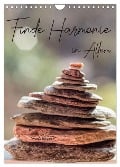Finde Harmonie in Allem (Wandkalender 2025 DIN A4 hoch), CALVENDO Monatskalender - Ursula Klepper