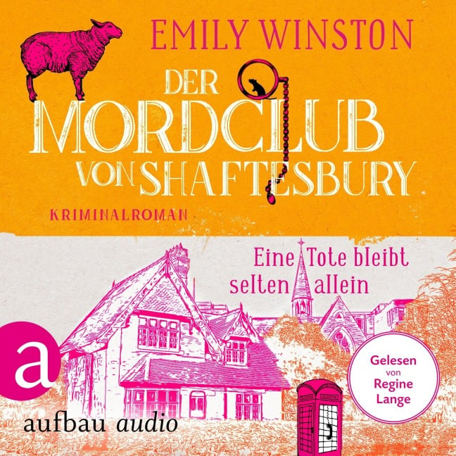 Der Mordclub von Shaftesbury - Eine Tote bleibt selten allein - Emily Winston